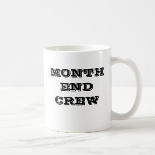 Accounting Month End Motivational Finance Team Coffee Mug