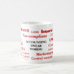 Accounting Swear Words!! Cruel Accountant Joke Coffee Mug