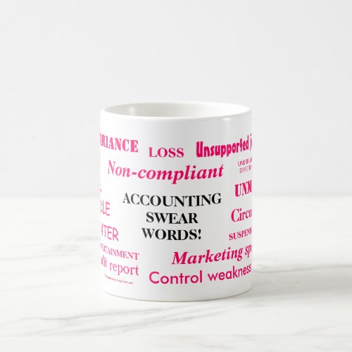 Accounting Swear Words Woman Accountant Pet Peeves Coffee Mug