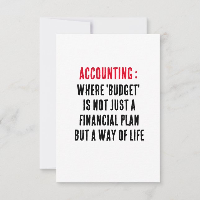Accounting Where 'budget' is not just a financial Thank You Card (Front)