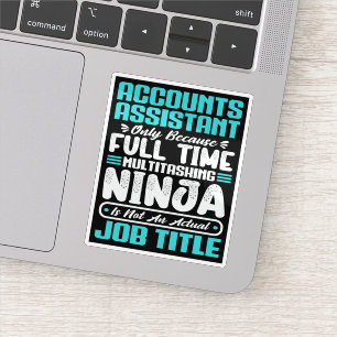 Accounts Assistant Job Title Profession Skills Fun Sticker