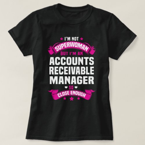 Accounts Receivable Manager T_Shirt
