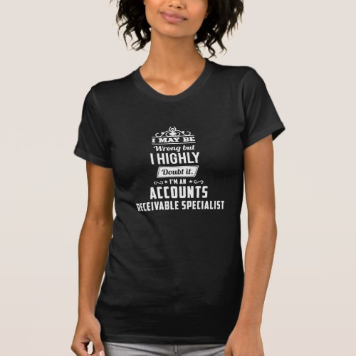 accounts receivable specialist T_Shirt