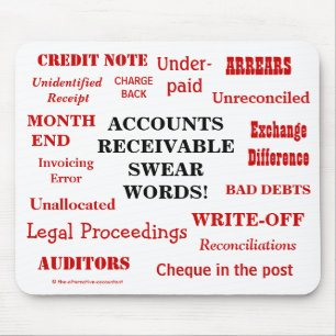 Accounts Receivable Swear Words Joke Gift Idea Mouse Pad