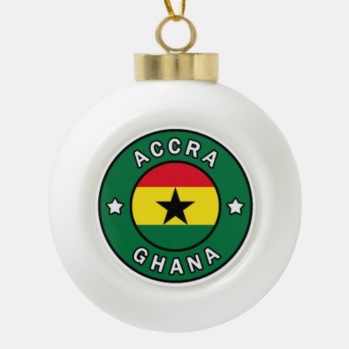 Accra Ghana Ceramic Ball Christmas Ornament