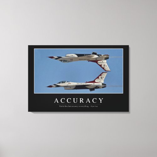 Accuracy Inspirational Quote Canvas Print
