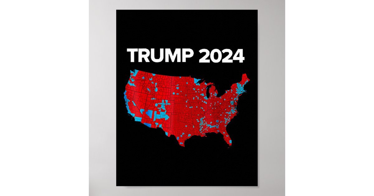 Accurate Map Of 2024 Election Results Trump Mega Poster | Zazzle
