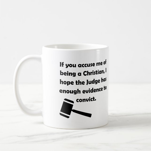 Accused Convicted Christian Quotes Sayings Coffee Mug (Left)