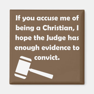 Accused Convicted Christian Quotes Sayings Magnet
