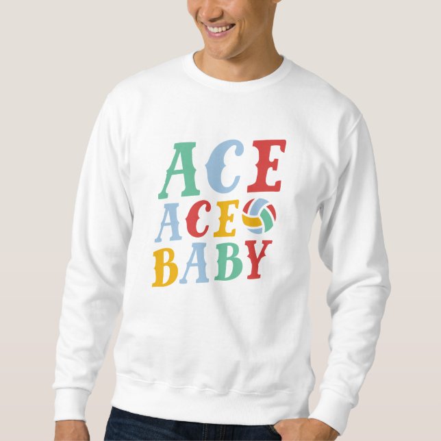 Ace Ace Baby Sweatshirt (Front)