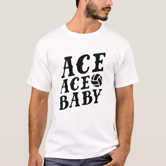 Ace Ace Baby T-Shirt (Front)