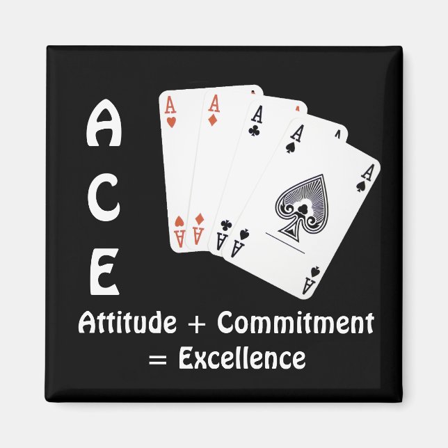 ACE Attitude + Commitment = Excellence Magnet (Front)