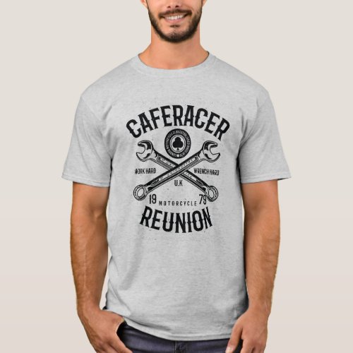 Ace Cafe Racer Reunion Work Hard Wrench Hard Ride T_Shirt