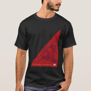 Ace Combat Zero Yo Buddyâ€¦ Still Alive T-Shirt