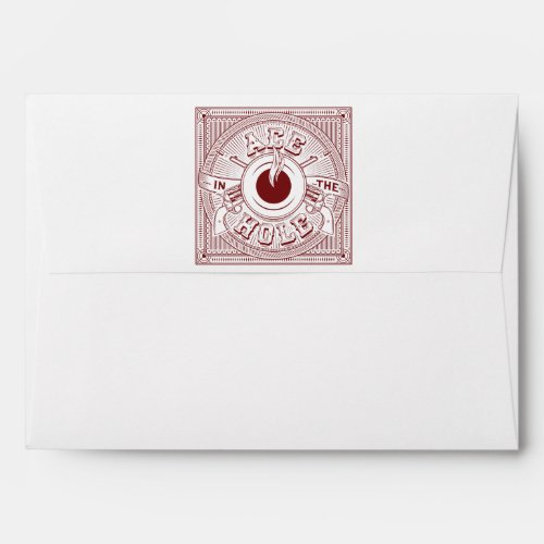 Ace in the Hole Greeting Card Envelope