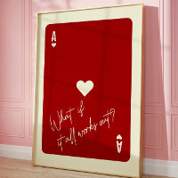 Ace of Hearts Love Quote What If It All Works Out?
