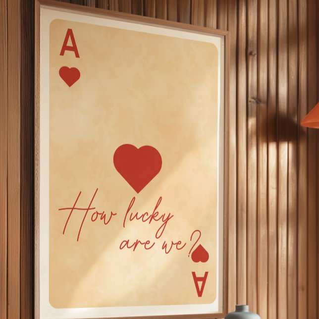 Ace of Hearts Poster – “How Lucky Are We?” (Creator Uploaded)
