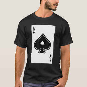 Ace Of Spade Poker Card Games Playing Cards Black T-Shirt
