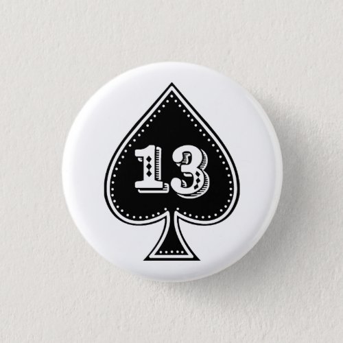Ace of Spades Number 13 Rock and Roll Button