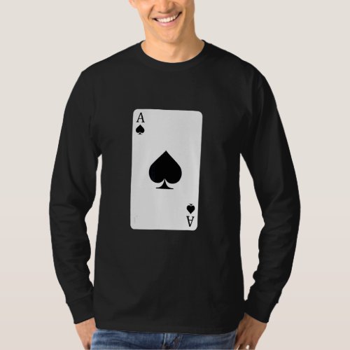 Ace Of Spades Playing Card Ace Card  T_Shirt