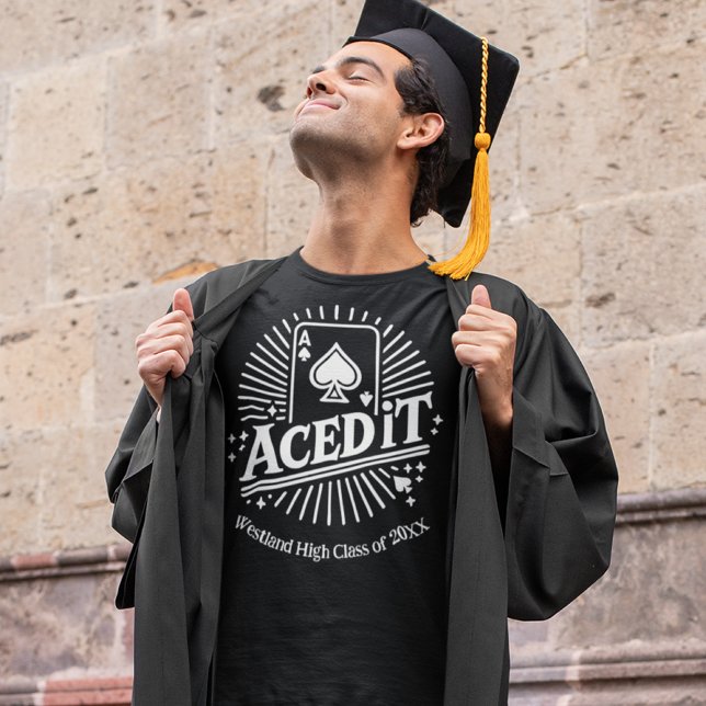 Aced It Graduation Class with Your School Name T-Shirt (Creator Uploaded)