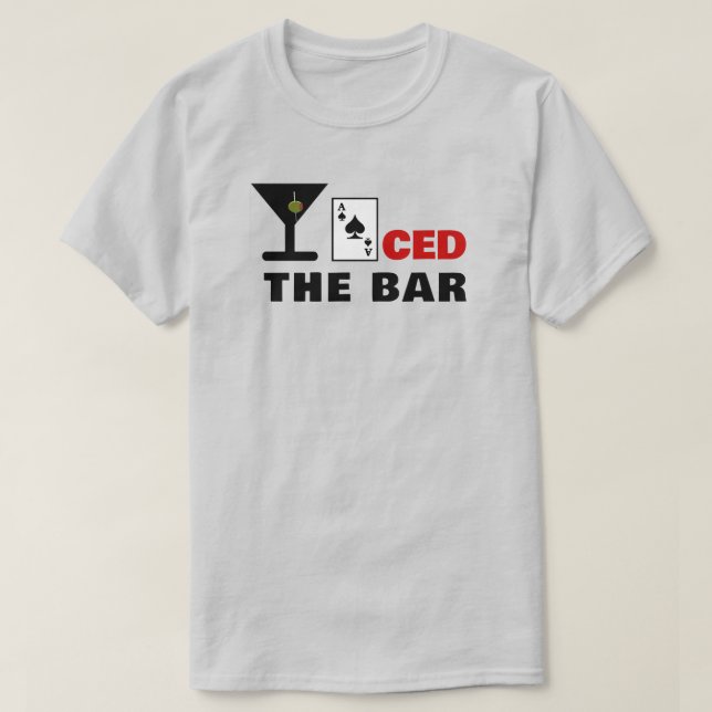 Aced the Bar T-Shirt (Design Front)