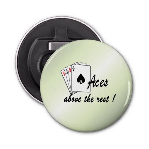 Aces Above the Rest Green Bottle Opener