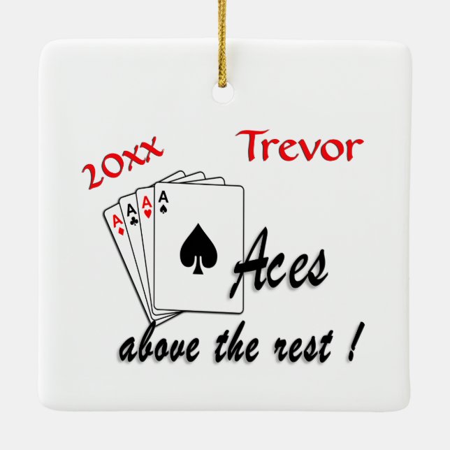 Aces Above the Rest Name n Date Ceramic Ornament (Back)
