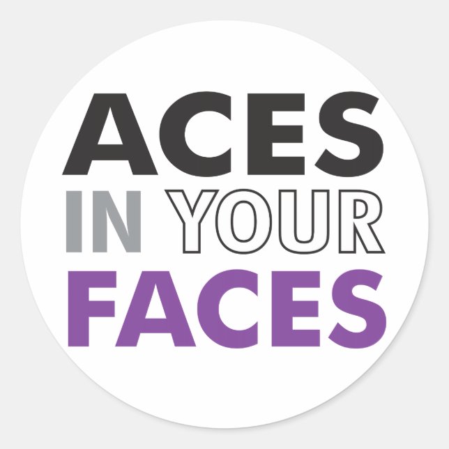 Aces In Your Faces Sticker (Front)