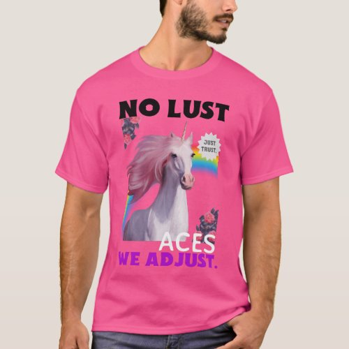 Aces know how to adjust in life T_Shirt