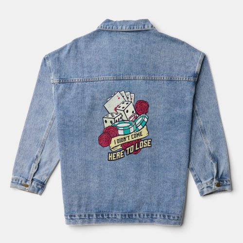 Aces Spades I Didnt Come Here To Lose Flowers Gamb Denim Jacket