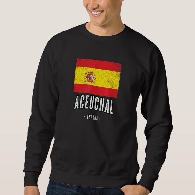 Aceuchal Spain Es Flag City   Bandera Ropa   Sweatshirt (Front)
