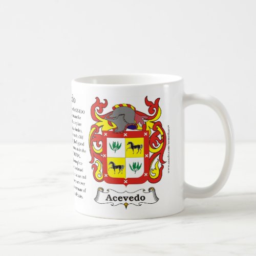 Acevedo the History the Meaning and the Crest Coffee Mug