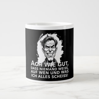 Ach wie gut, dass niemand weiß, worauf ich... giant coffee mug