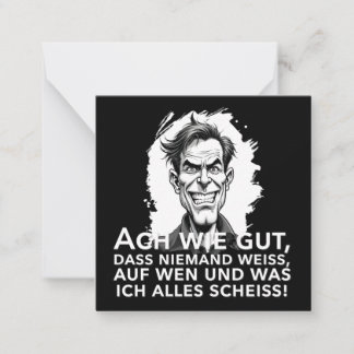 Ach wie gut, dass niemand weiß, worauf ich... note card
