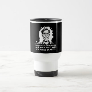 Ach wie gut, dass niemand weiß, worauf ich... travel mug