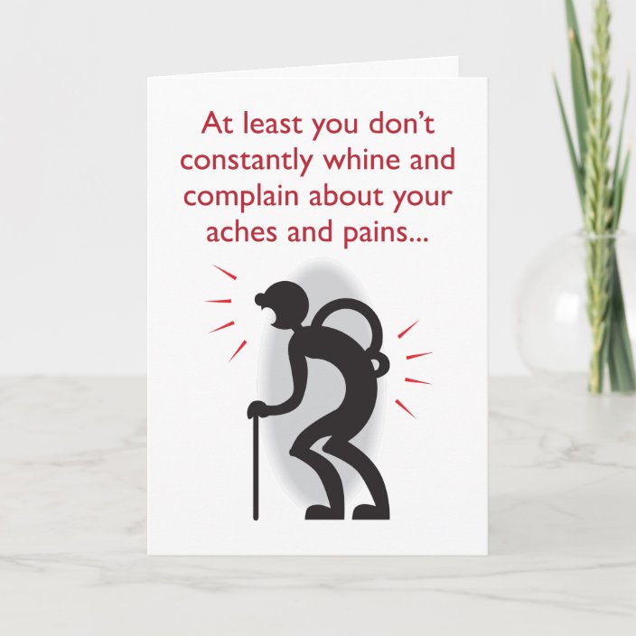 Aches and pains humorous birthday card | Zazzle.com