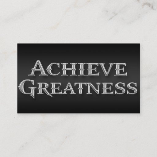 Customizable Achieve Greatness Professional Business Card