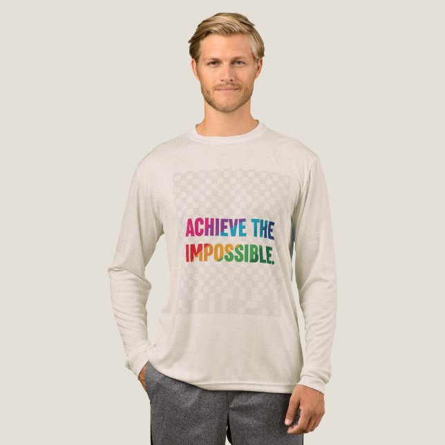 Achieve the Impossible. Tri-Blend Shirt (Full Front)