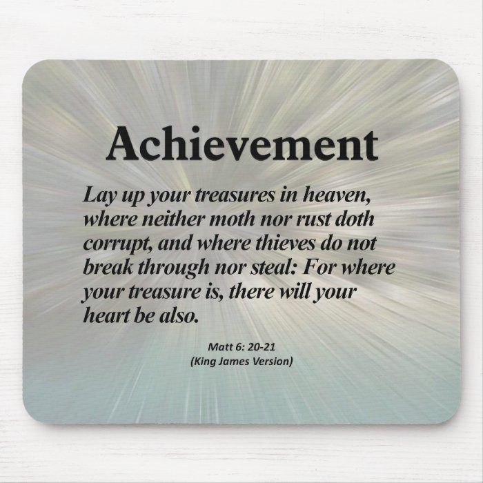 Achievement Matthew 620 21 Mouse Pads