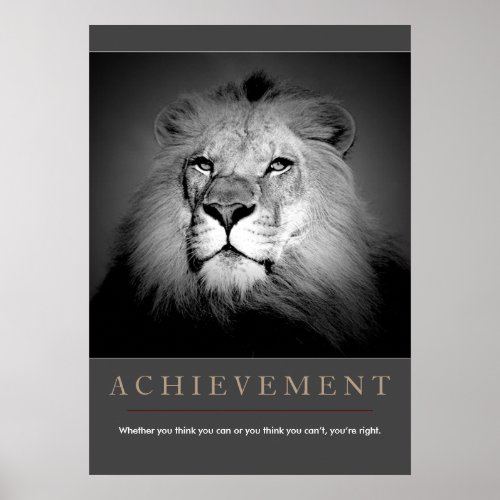 Achievement Motivational Black  White Lion Poster