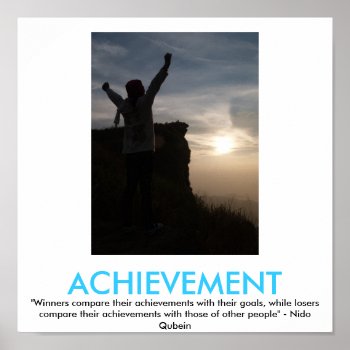 Achievement Motivational Poster by sallybeam at Zazzle