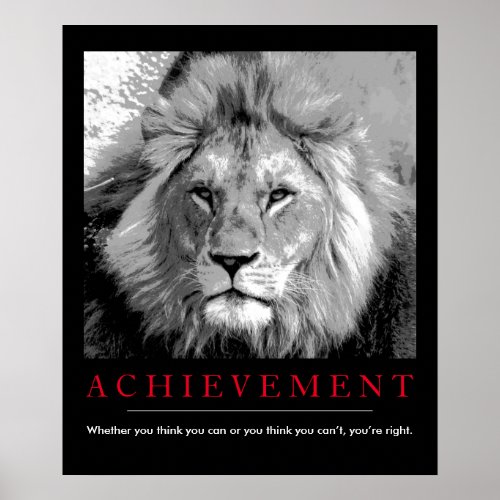 Achievement Quote Black  White Lion Poster