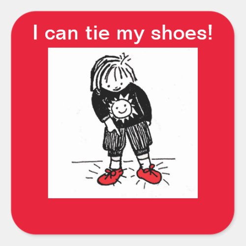 Achievement Sticker_ I can tie my shoes Square Sticker
