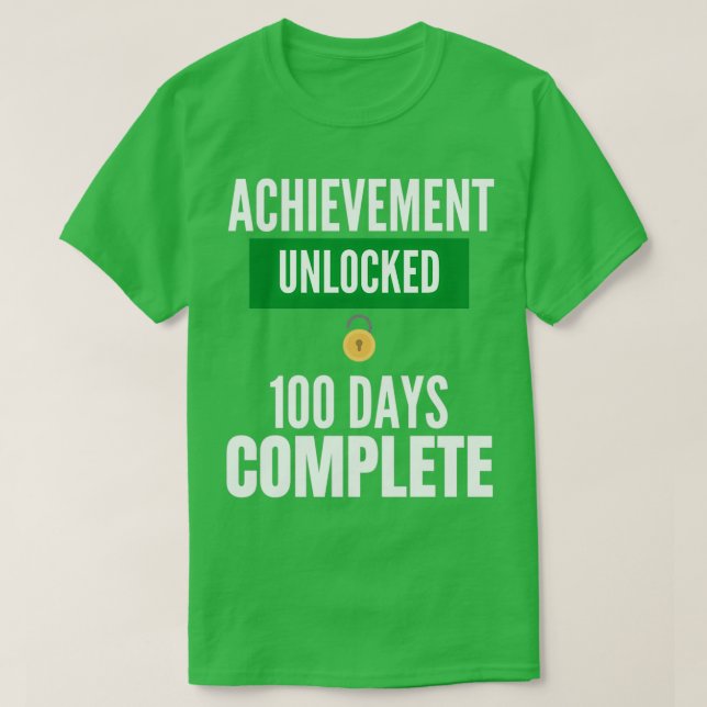 Achievement Unlocked 100 Days Complete Funny 100th T-Shirt (Design Front)