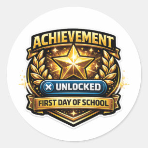 Achievement Unlocked First Day of School Gamer Classic Round Sticker
