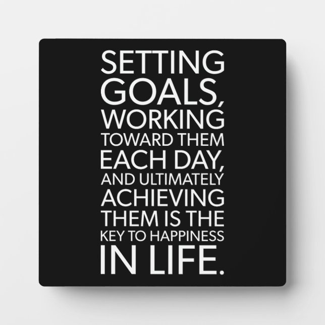 Achieving Goals Is Key To Happiness - Gym, Hustle Plaque (Front)