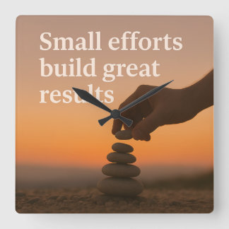 Achieving Greatness One Step at a Time Square Wall Clock