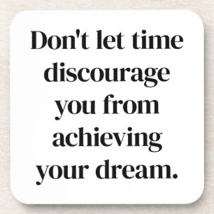 Achieving Your Dream Hard Plastic Coaster