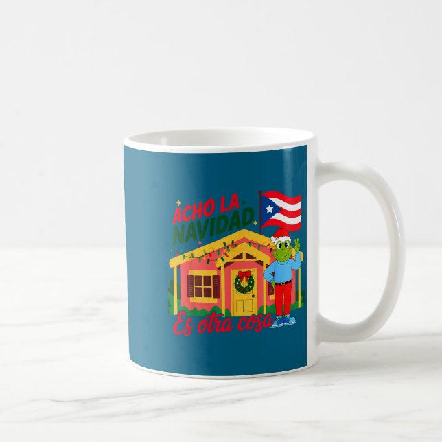 Acho La Navidad Es Otra Cosa Boricua Christmas Vib Coffee Mug (Right)